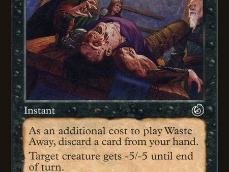 Waste Away [Torment] Supply