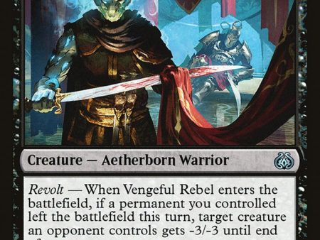 Vengeful Rebel [Aether Revolt] Supply